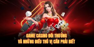 game casino đổi thưởng