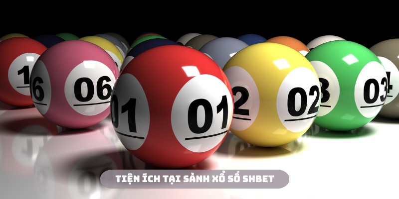 Ưu điểm khiến Xổ số SHBET luôn được đón nhận 